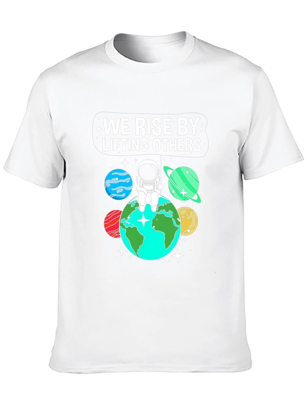 We Rise By Lifting Others Graphic Tee