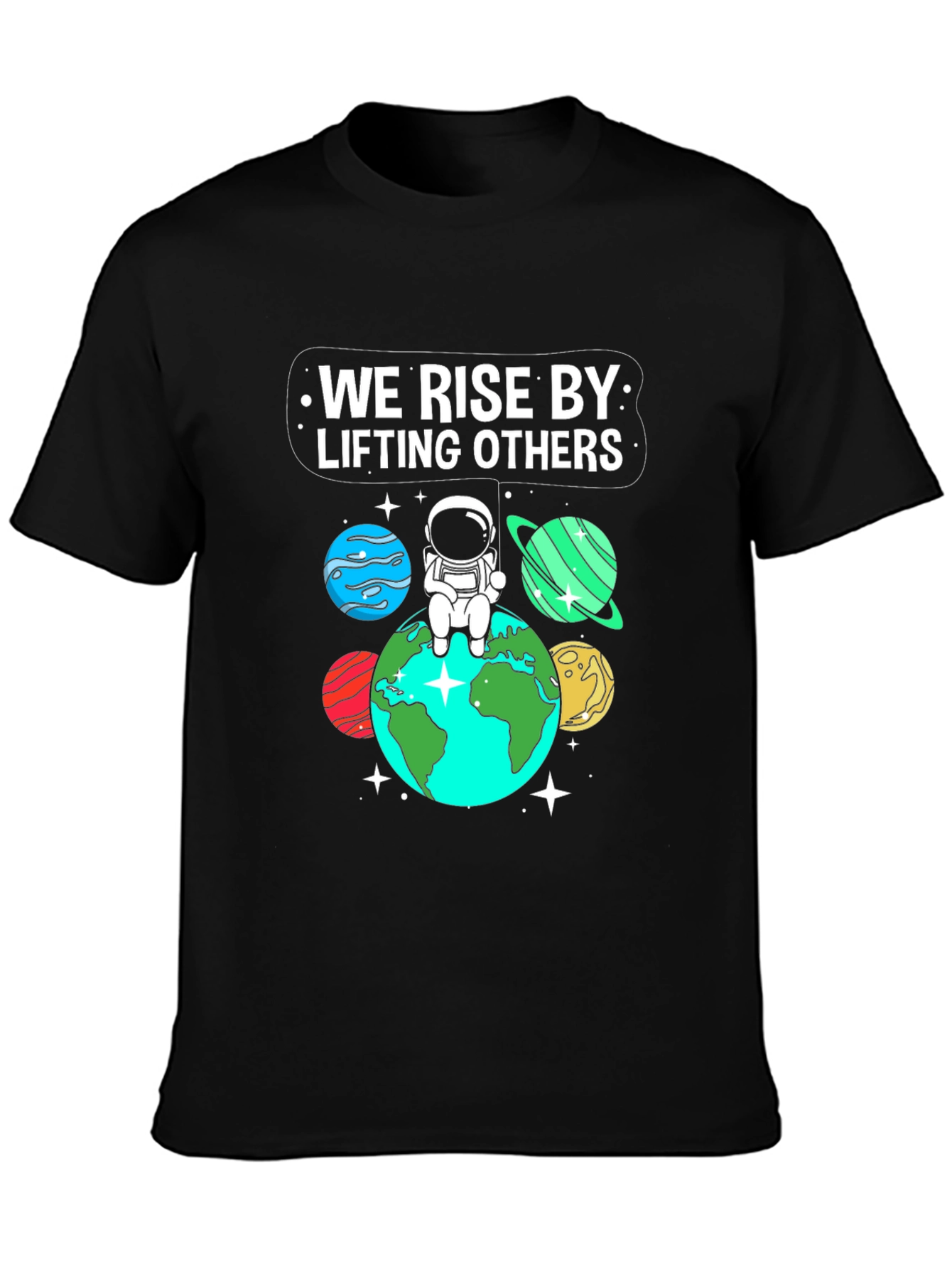 We Rise By Lifting Others Graphic Tee