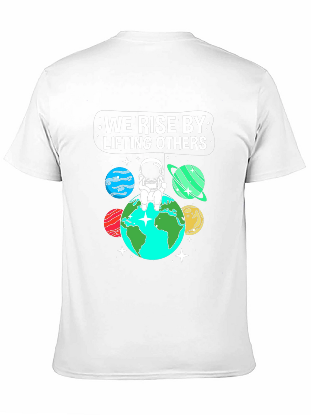 We Rise By Lifting Others Graphic Tee