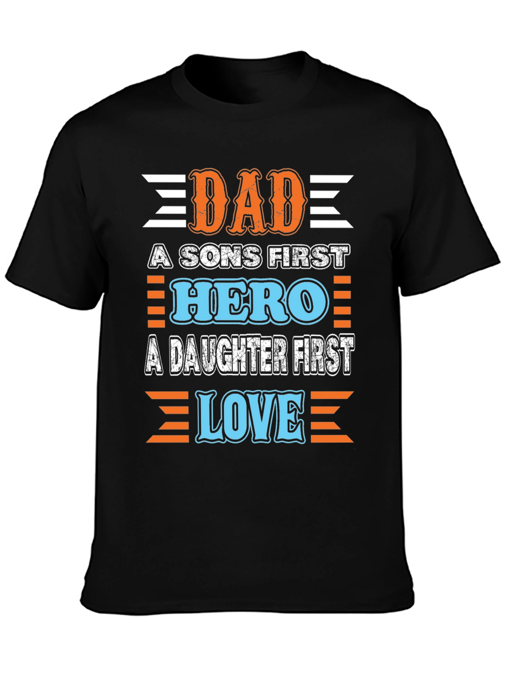 Dad Hero Love T-Shirt
