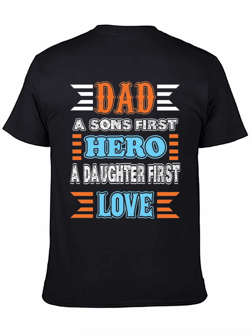 Dad Hero Love T-Shirt