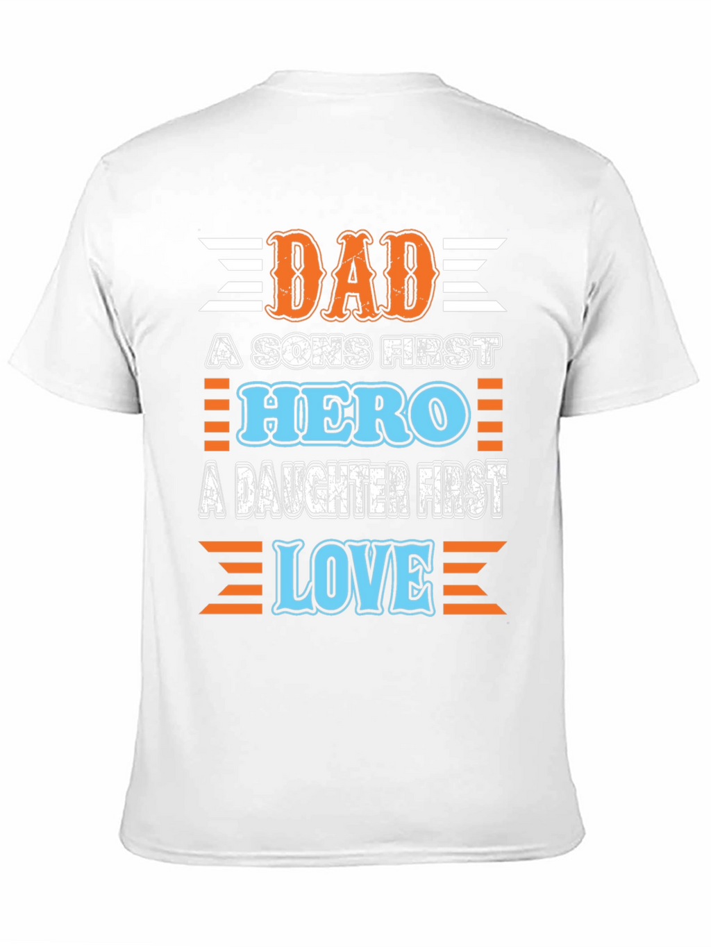 Dad Hero Love T-Shirt