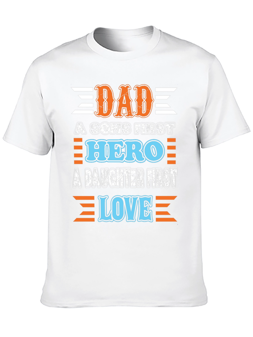 Dad Hero Love T-Shirt