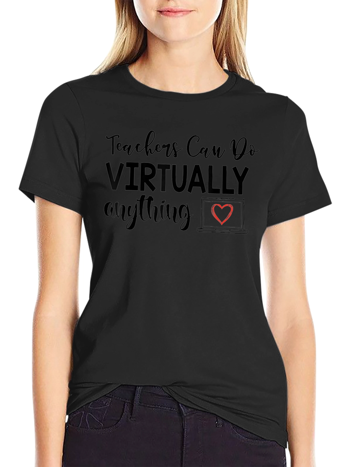 Teachers Can Do Virtually Anything T-Shirt
