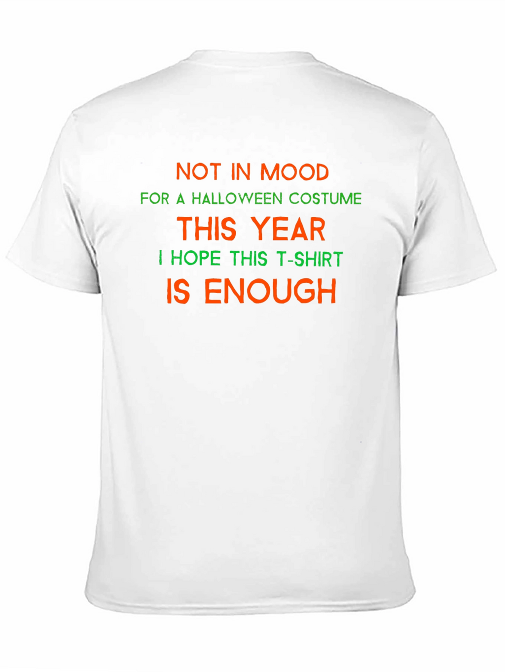 Funny Halloween T-Shirt - Not in Mood Costume Tee