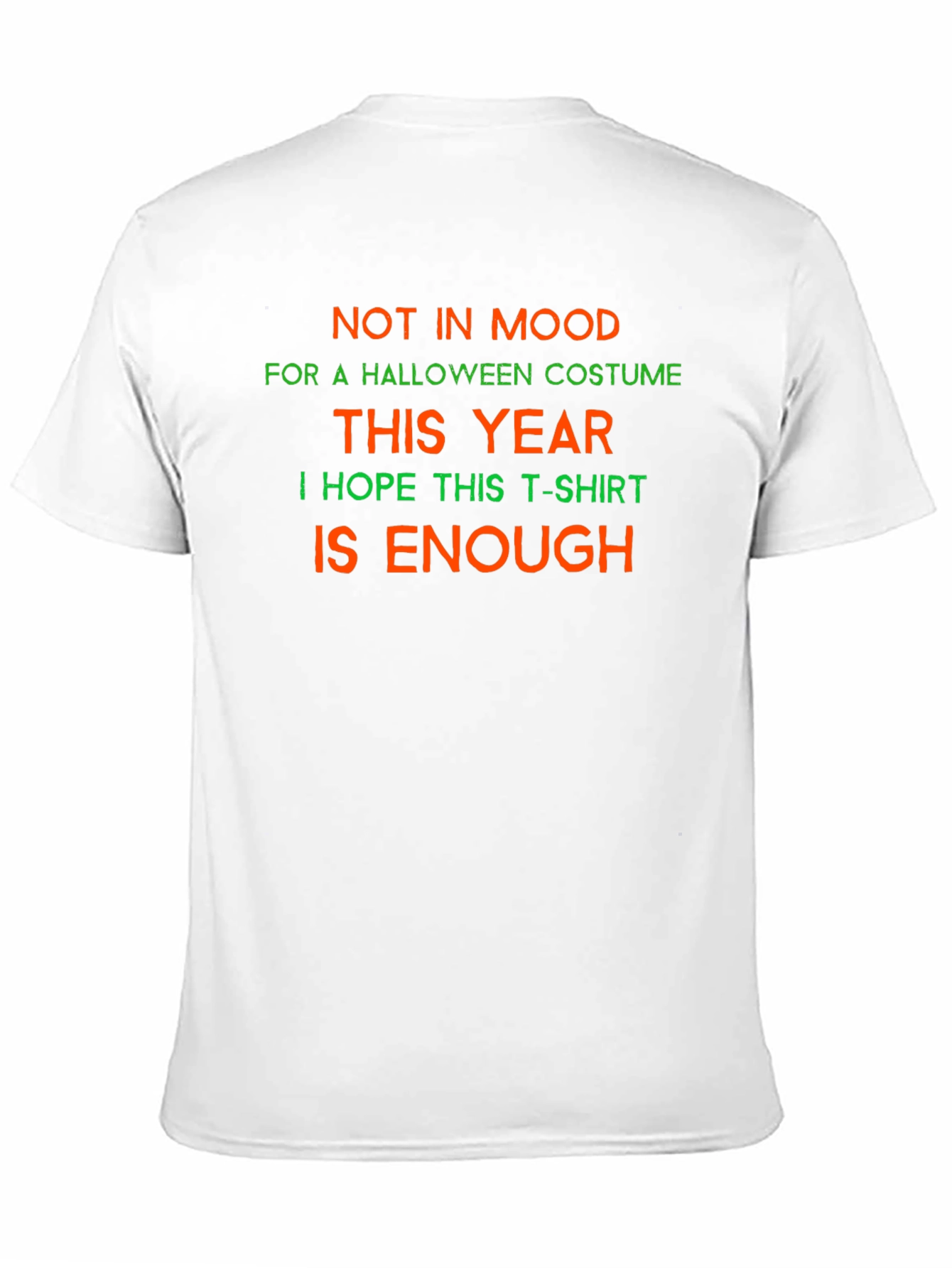 Funny Halloween T-Shirt - Not in Mood Costume Tee