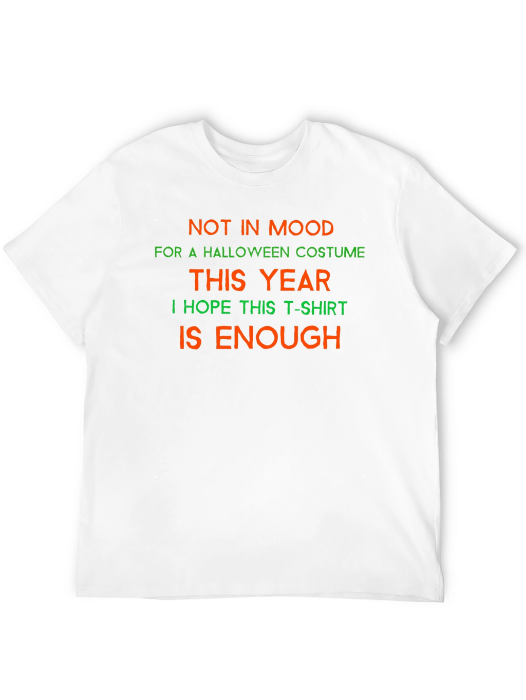 Funny Halloween T-Shirt - Not in Mood Costume Tee