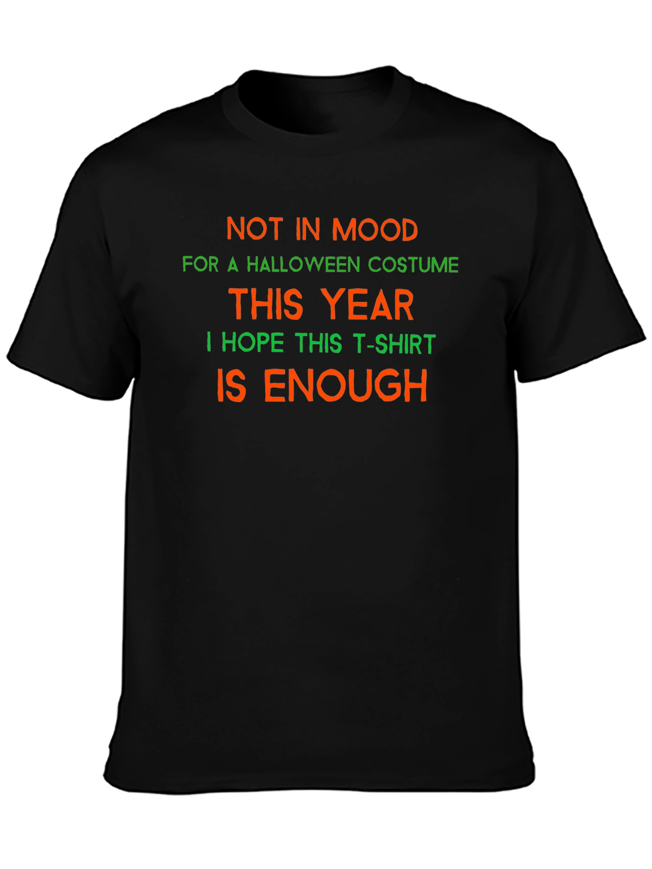 Funny Halloween T-Shirt - Not in Mood Costume Tee