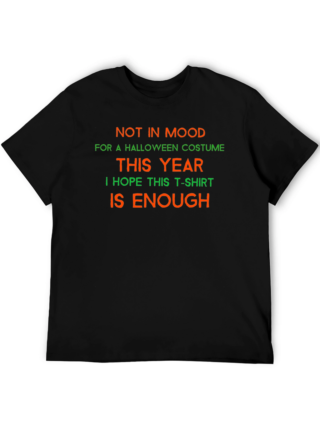 Funny Halloween T-Shirt - Not in Mood Costume Tee