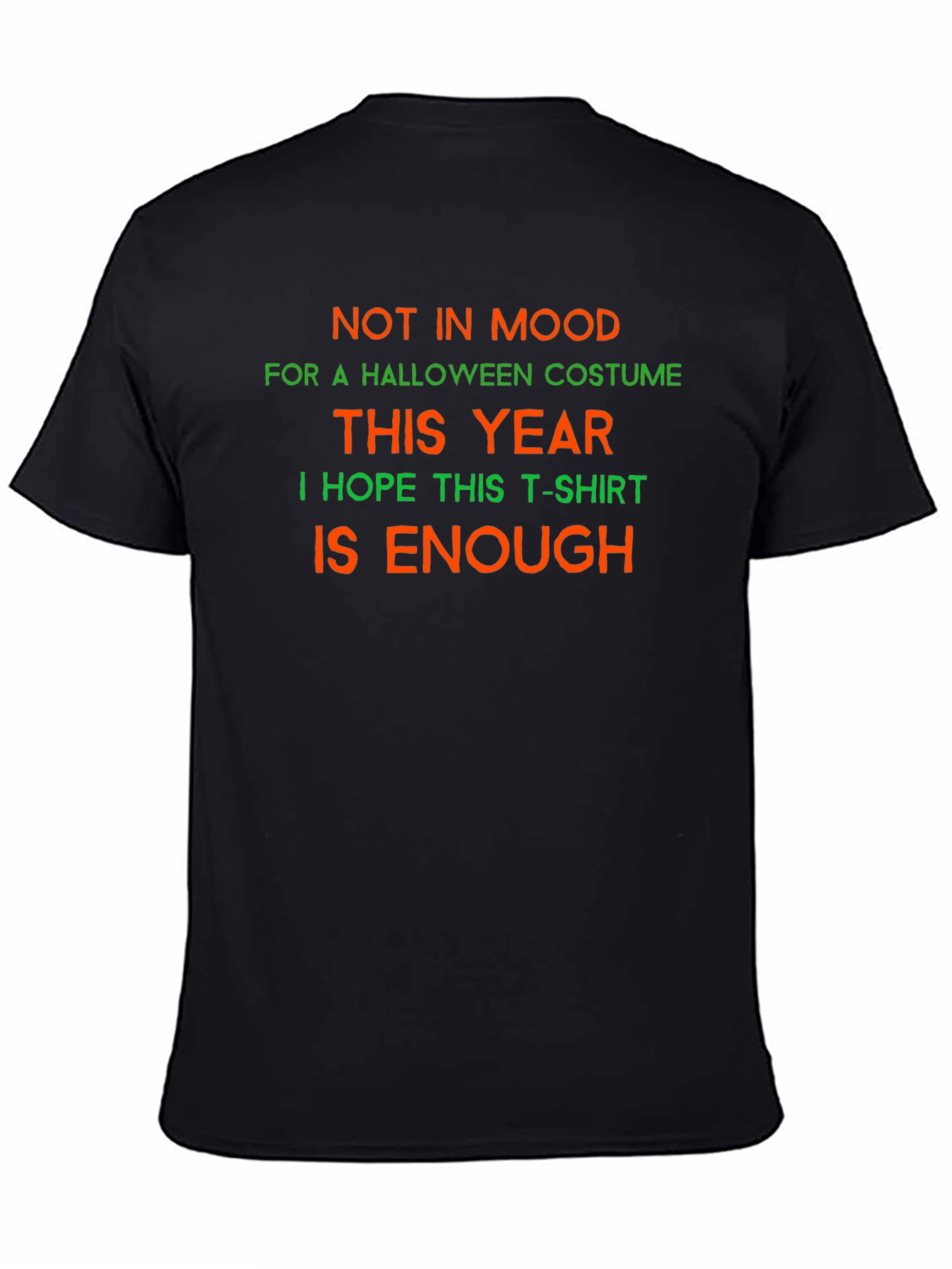 Funny Halloween T-Shirt - Not in Mood Costume Tee