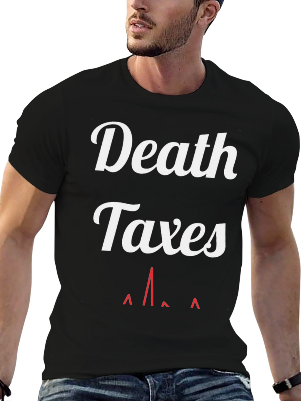 Death & Taxes T-Shirt - Funny Graphic Tee