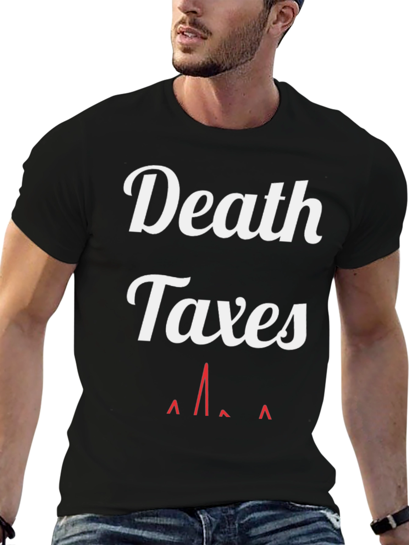 Death & Taxes T-Shirt - Funny Graphic Tee