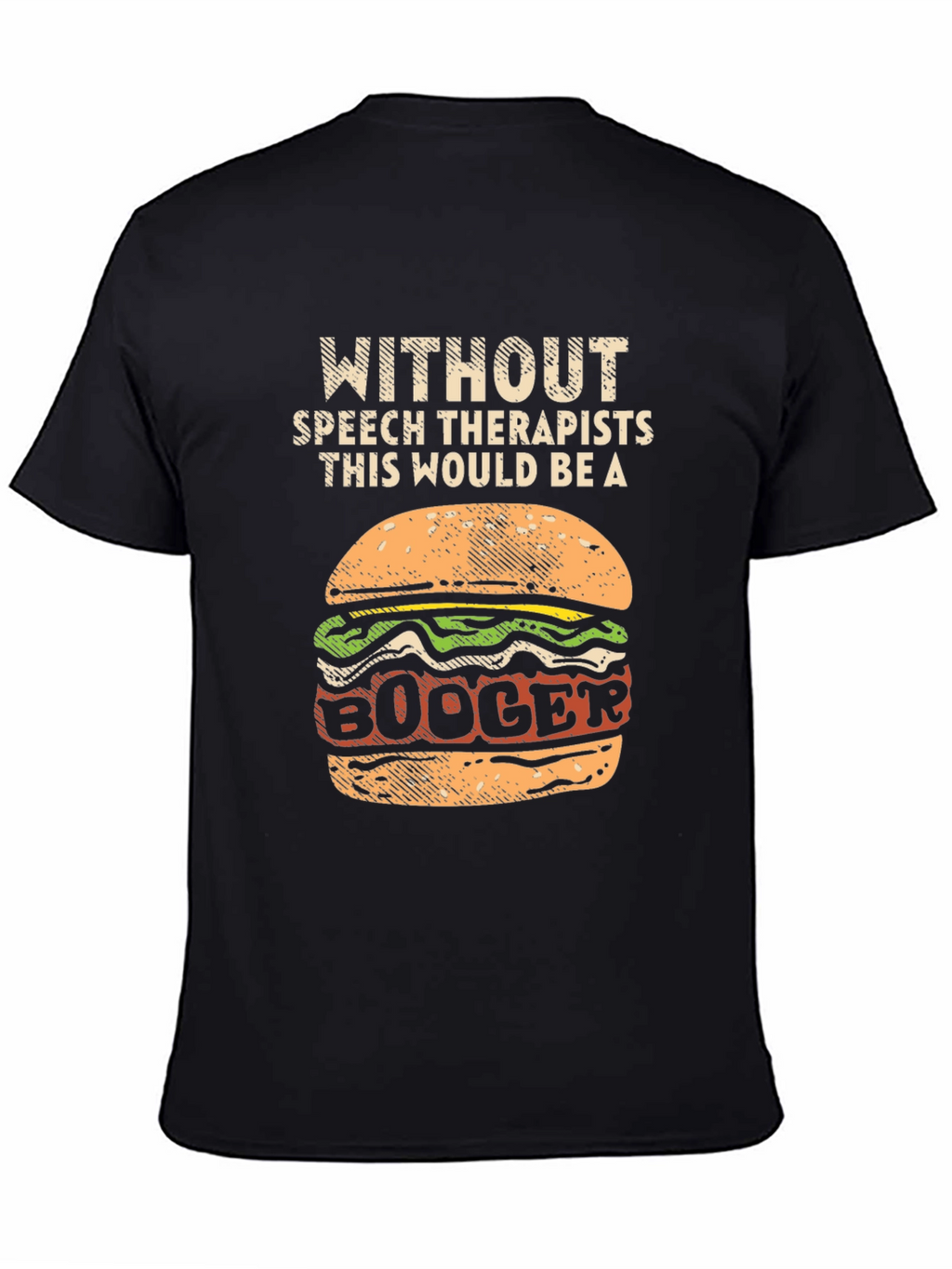 Speech Therapist T-Shirt - Booger Burger Tee
