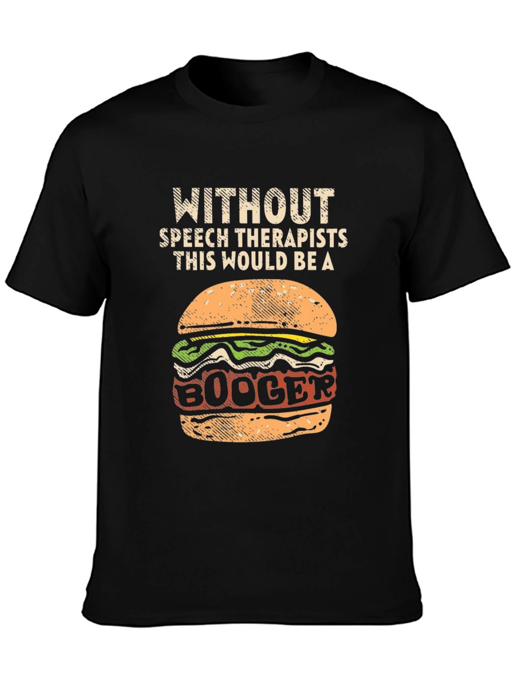 Speech Therapist T-Shirt - Booger Burger Tee