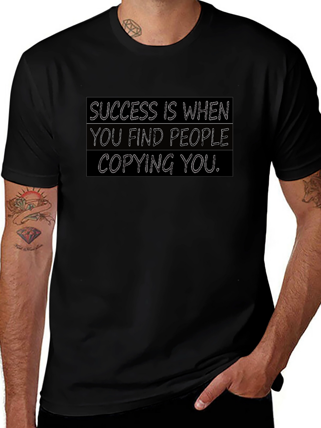 Success T-Shirt: When They Copy You