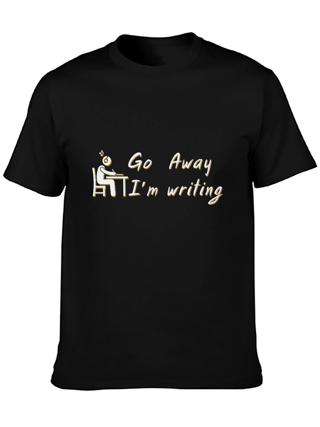 Go Away Im Writing T-Shirt Novelty Writer Gift