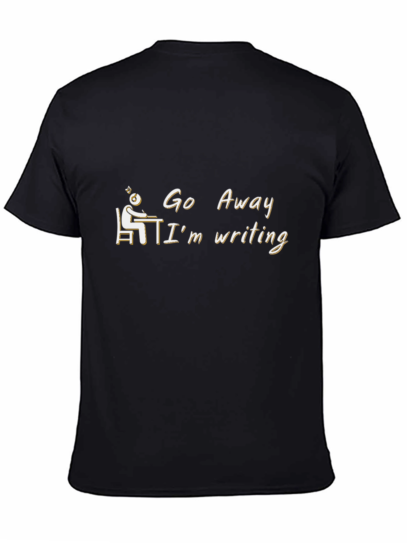 Go Away Im Writing T-Shirt Novelty Writer Gift