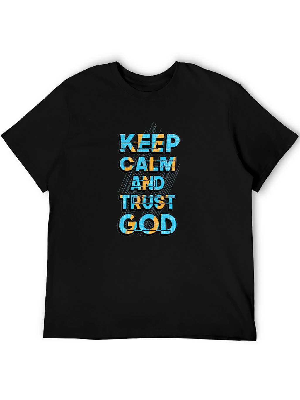 Keep Calm and Trust God Black T-Shirt
