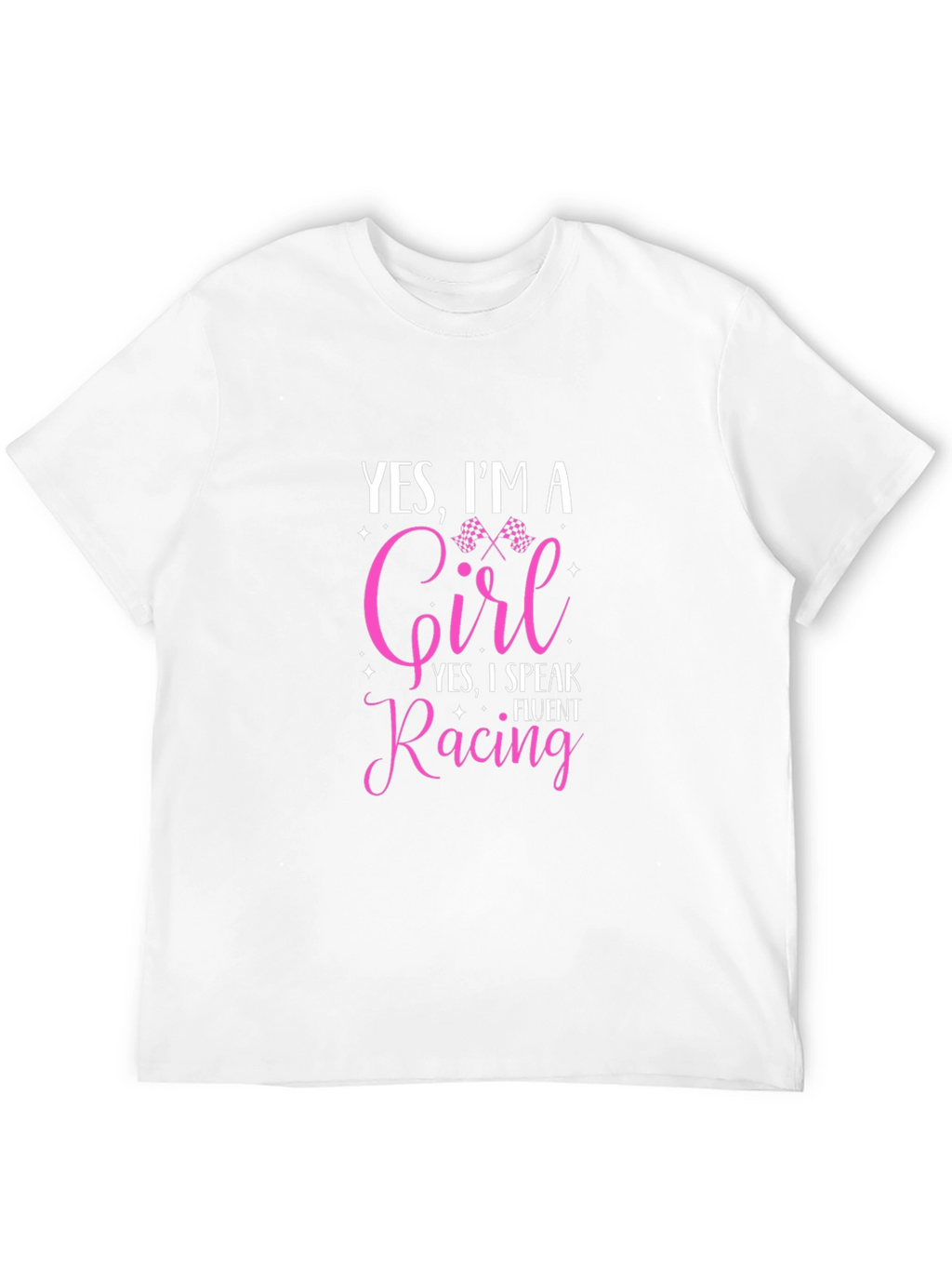 Yes Im A Girl Fluent Racing T-Shirt