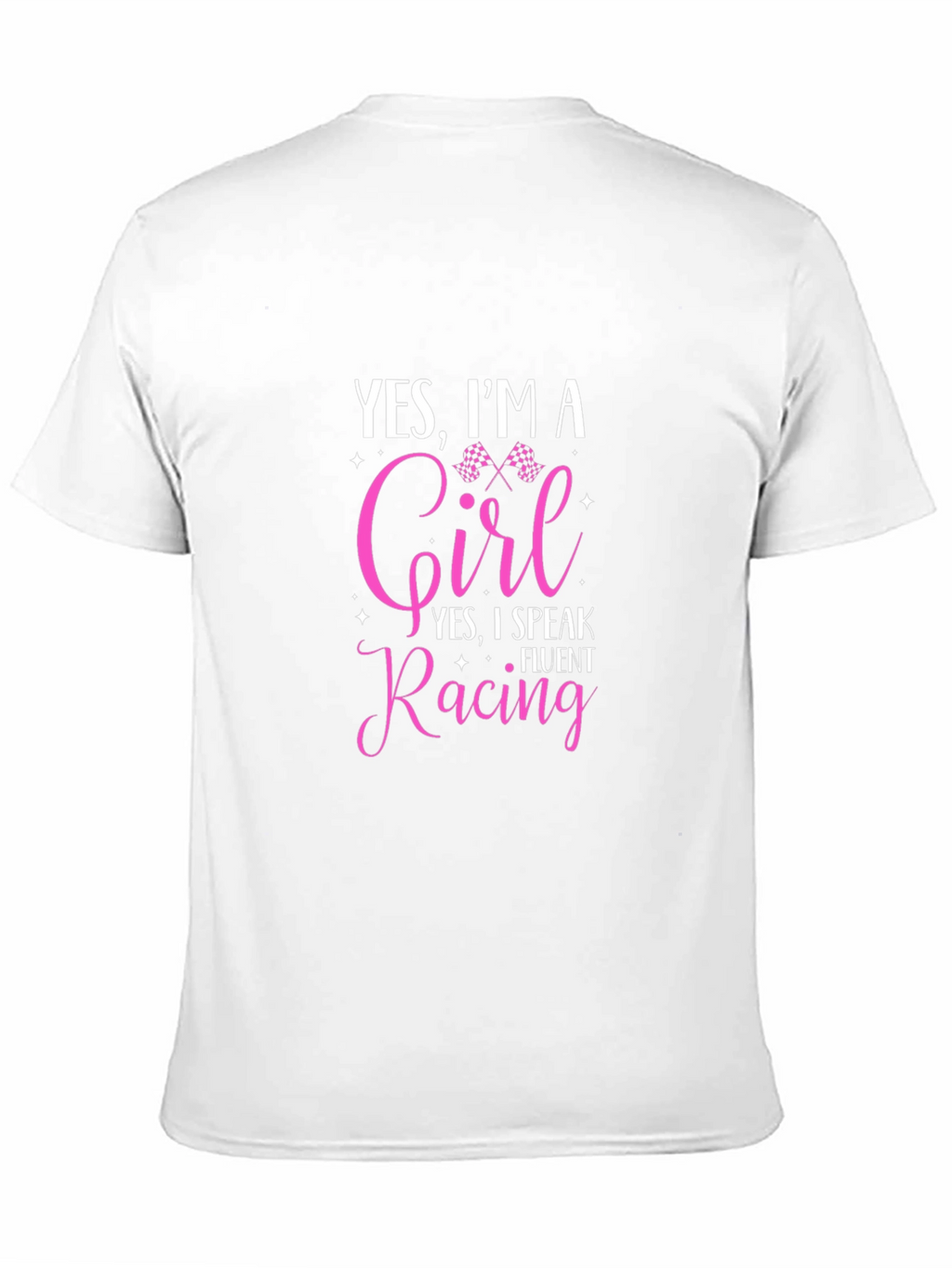 Yes Im A Girl Fluent Racing T-Shirt