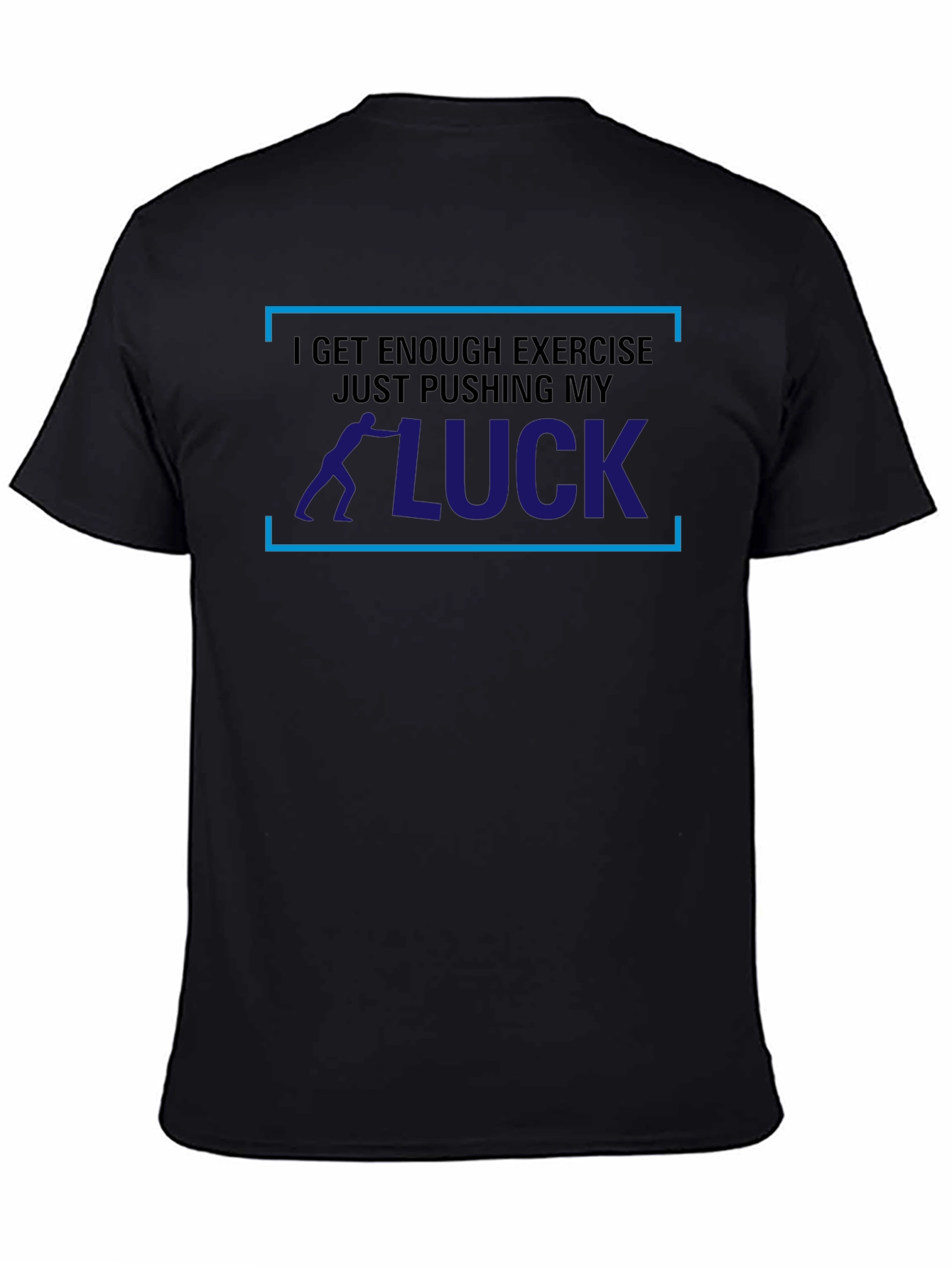 Pushing My Luck T-Shirt - Mens Graphic Tee