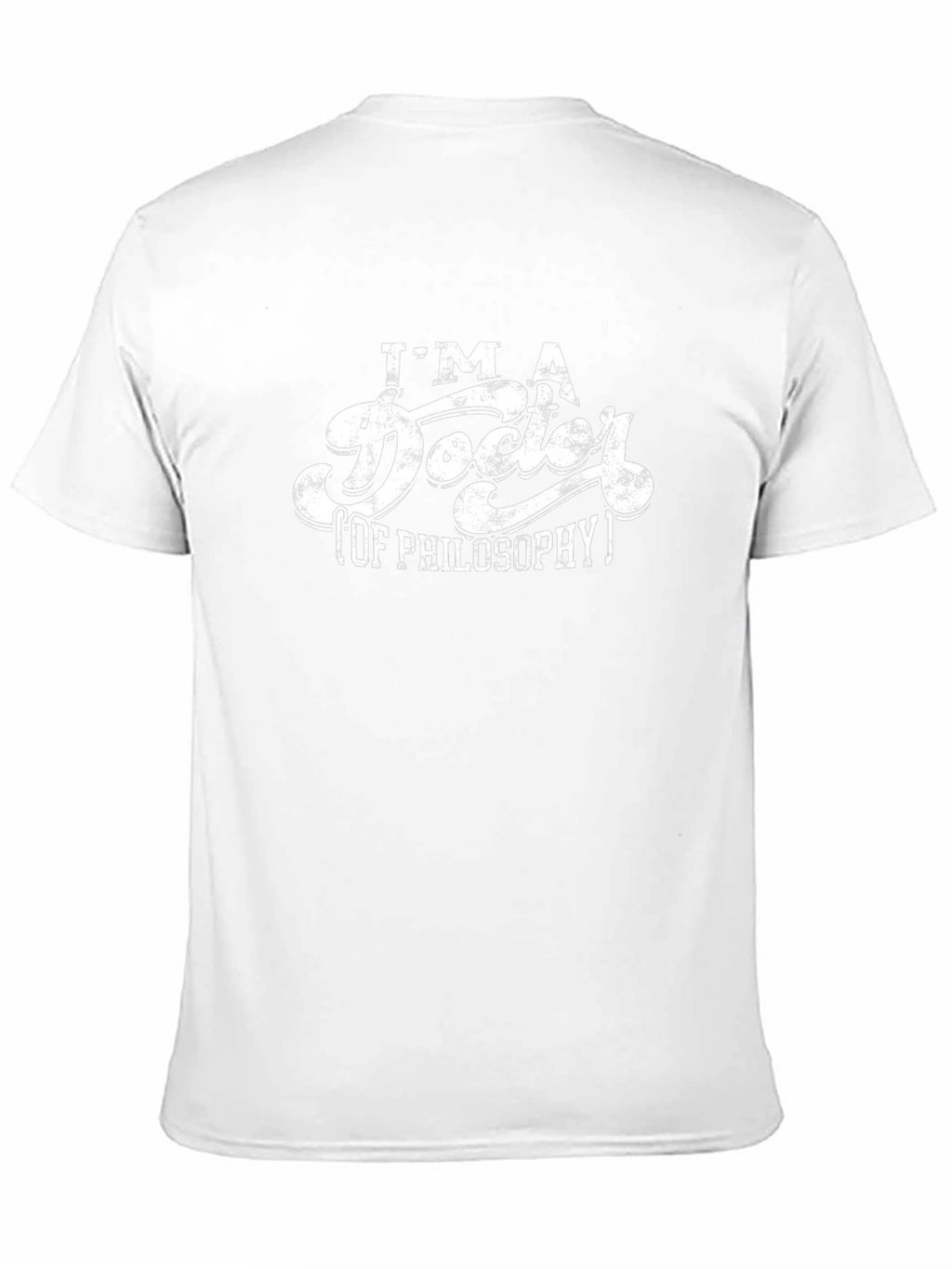 Im A Doctor of Philosophy T-Shirt - Black