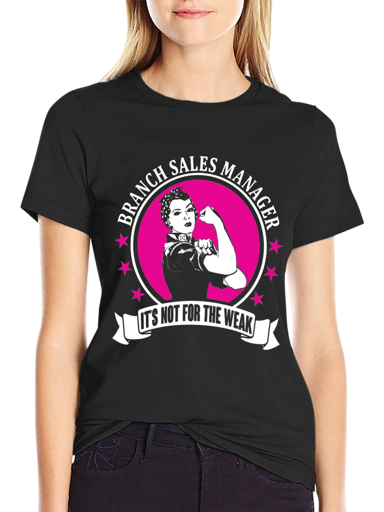 Branch Sales Manager Its Not For The Weak T-Shirt