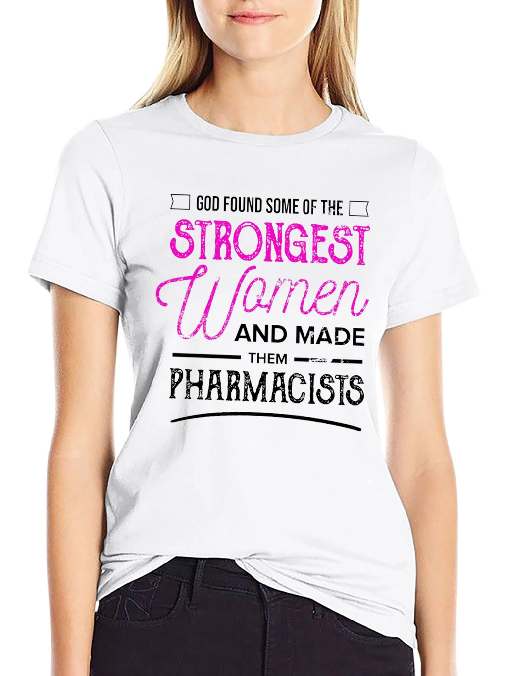Strongest Women Pharmacists Black T-Shirt