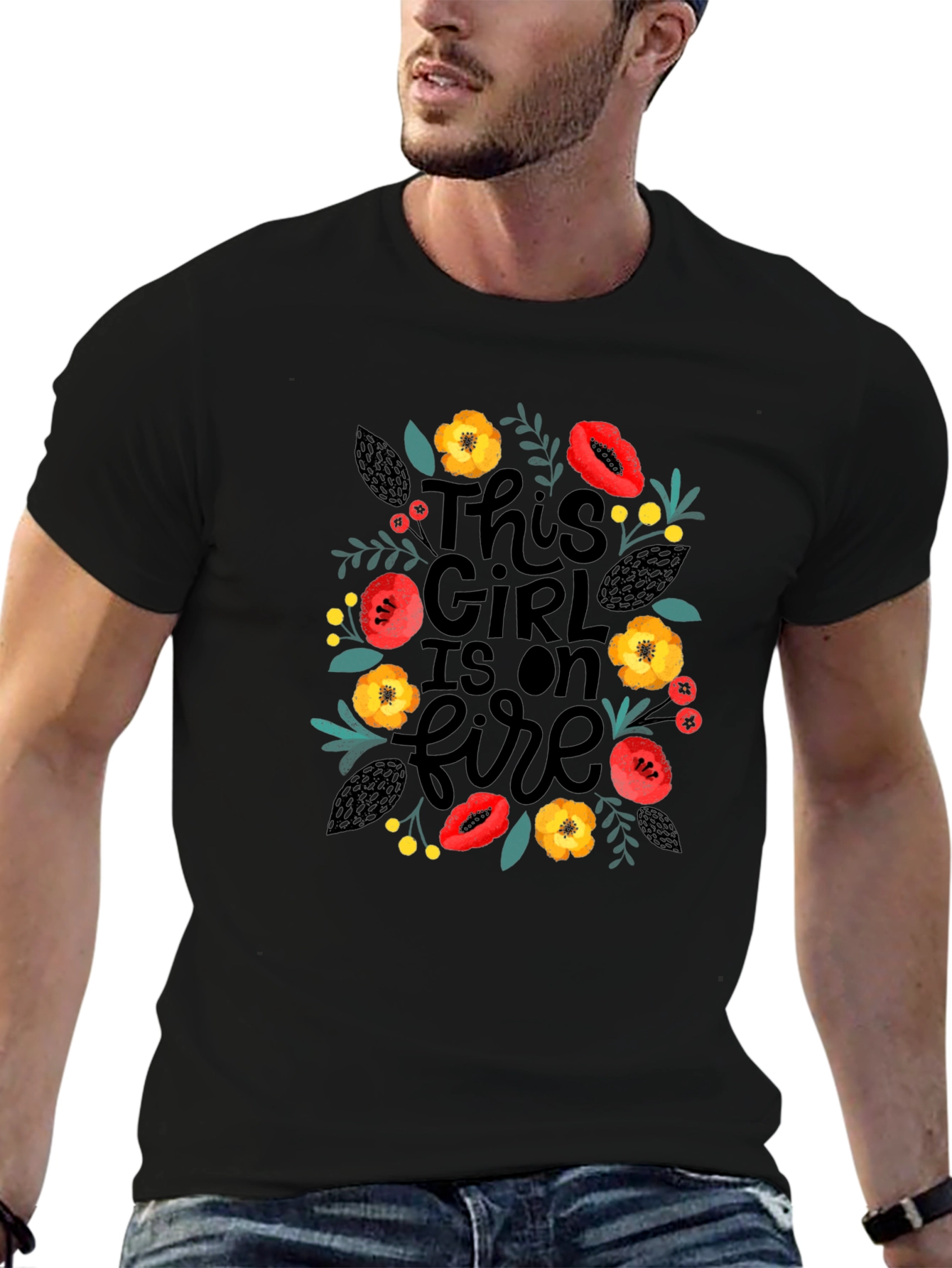 This Girl Is On Fire Floral T-Shirt