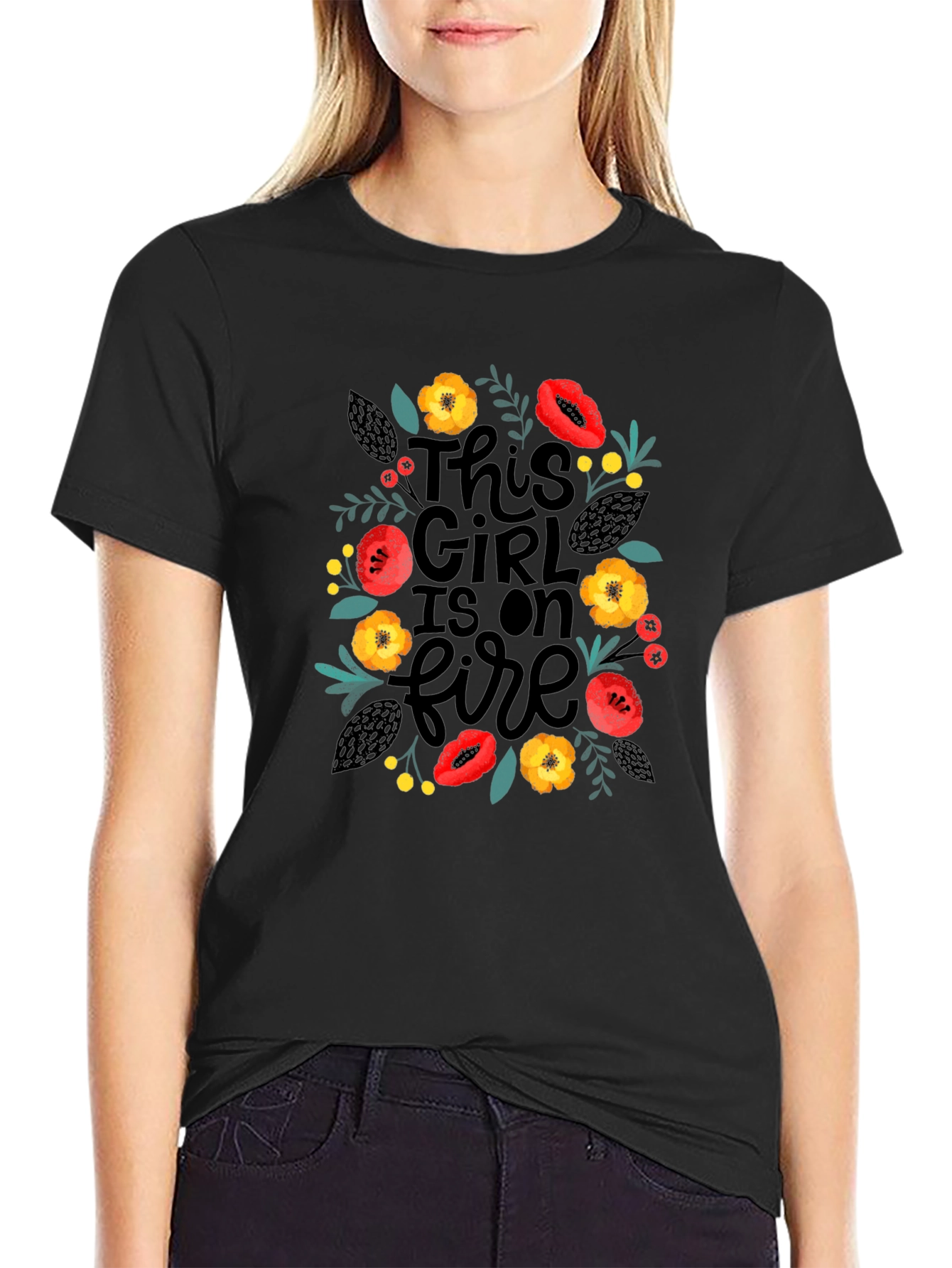 This Girl Is On Fire Floral T-Shirt