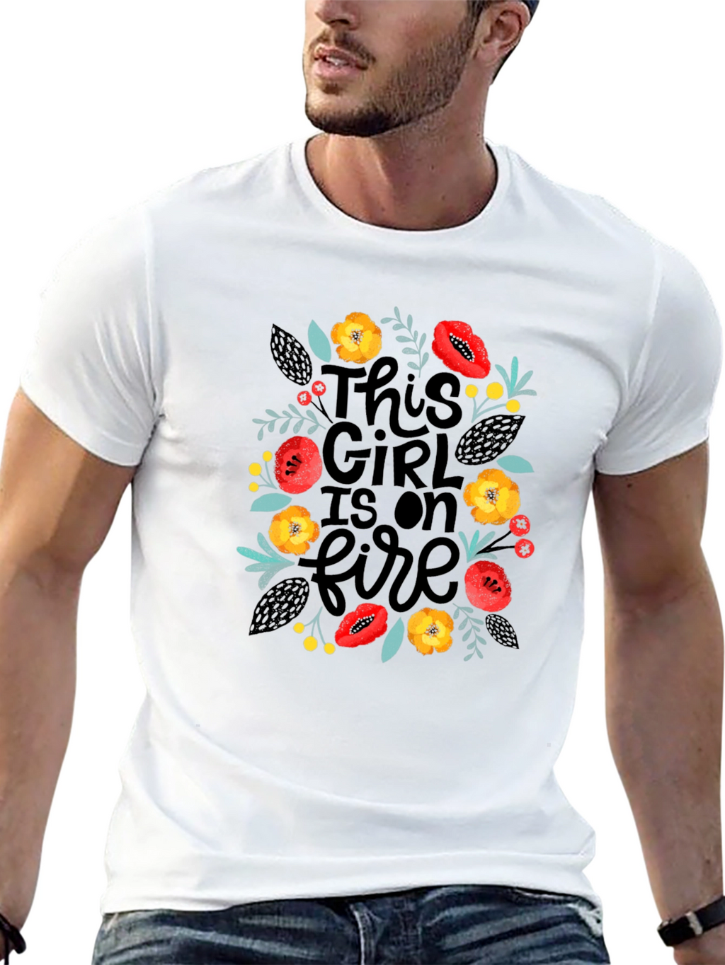 This Girl Is On Fire Floral T-Shirt