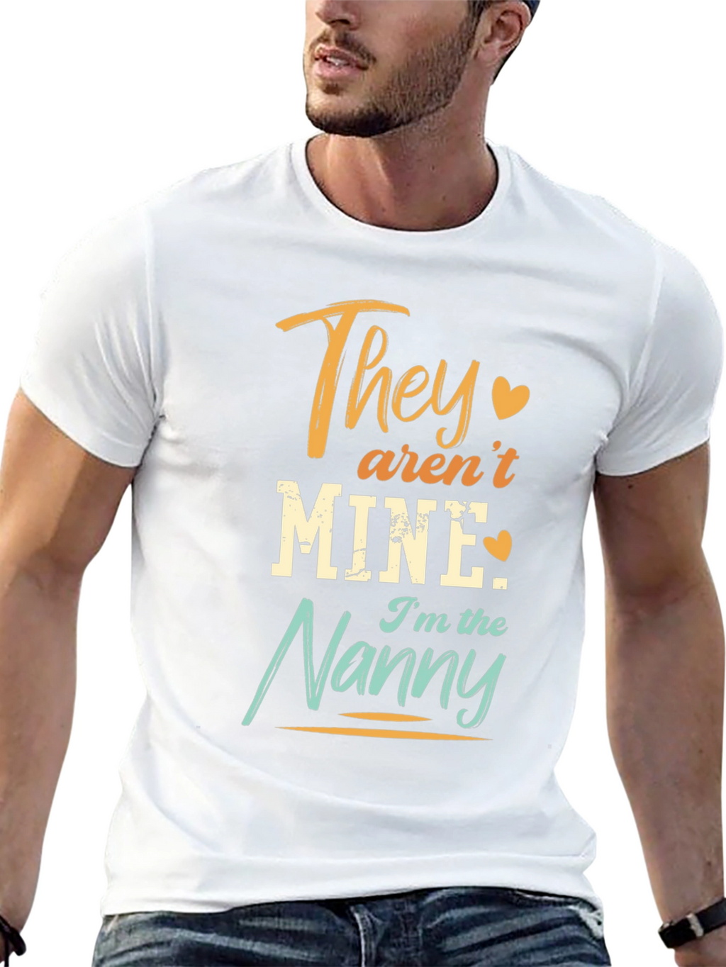 They Arent Mine Im the Nanny T-Shirt