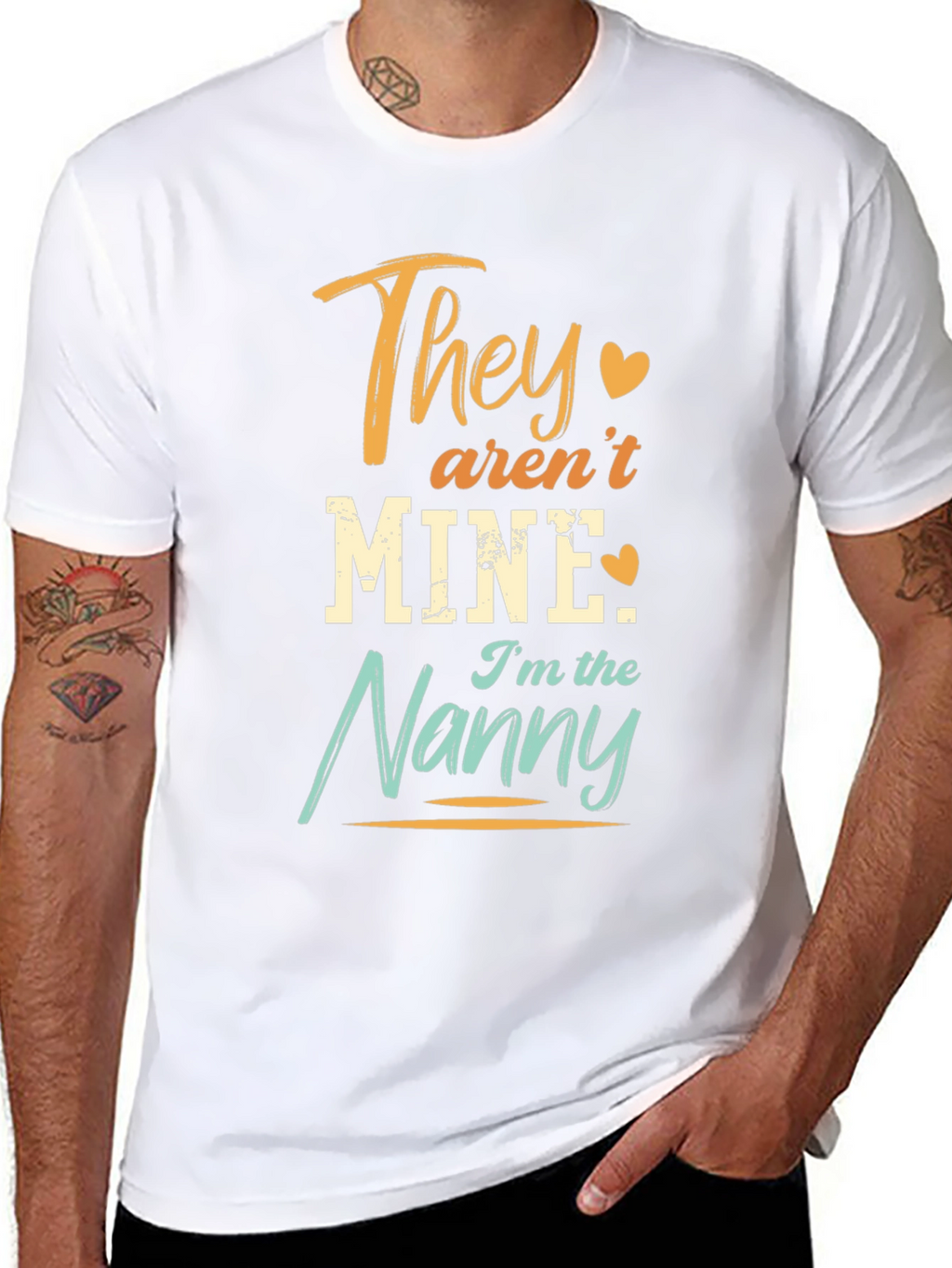 They Arent Mine Im the Nanny T-Shirt
