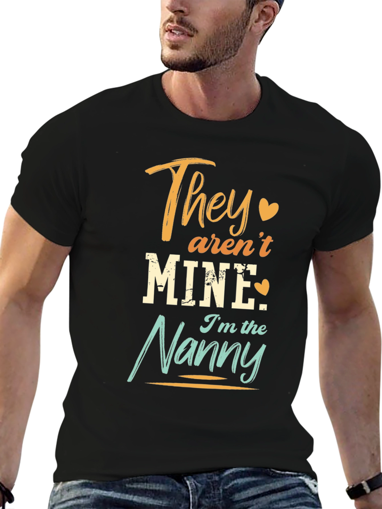 They Arent Mine Im the Nanny T-Shirt
