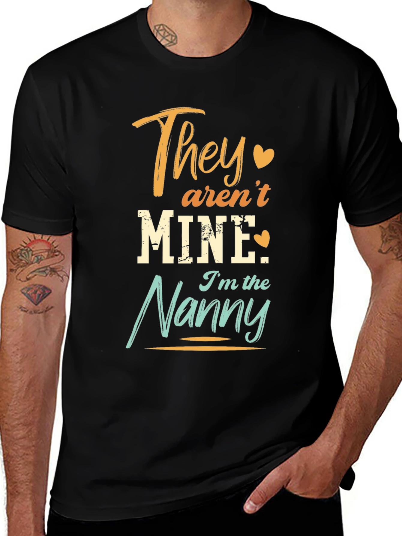 They Arent Mine Im the Nanny T-Shirt