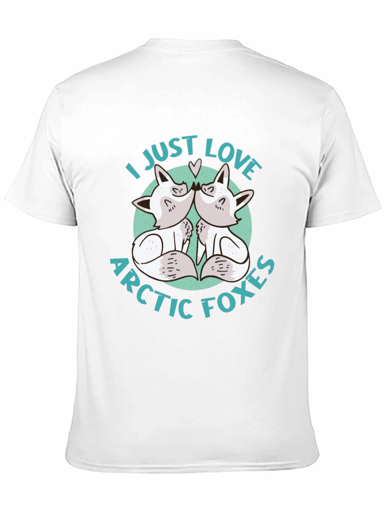 I Just Love Arctic Foxes Graphic T-Shirt