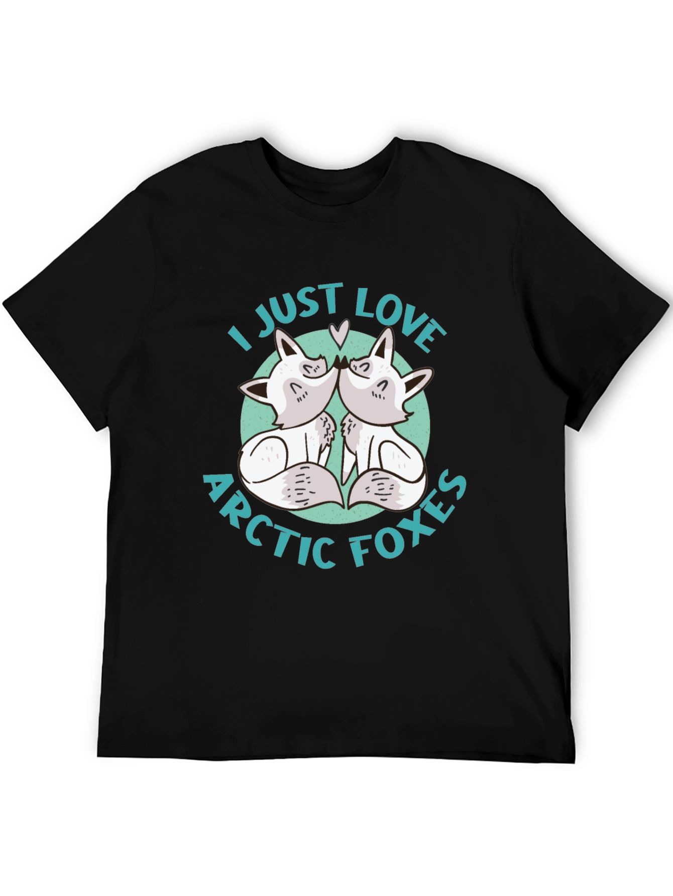 I Just Love Arctic Foxes Graphic T-Shirt