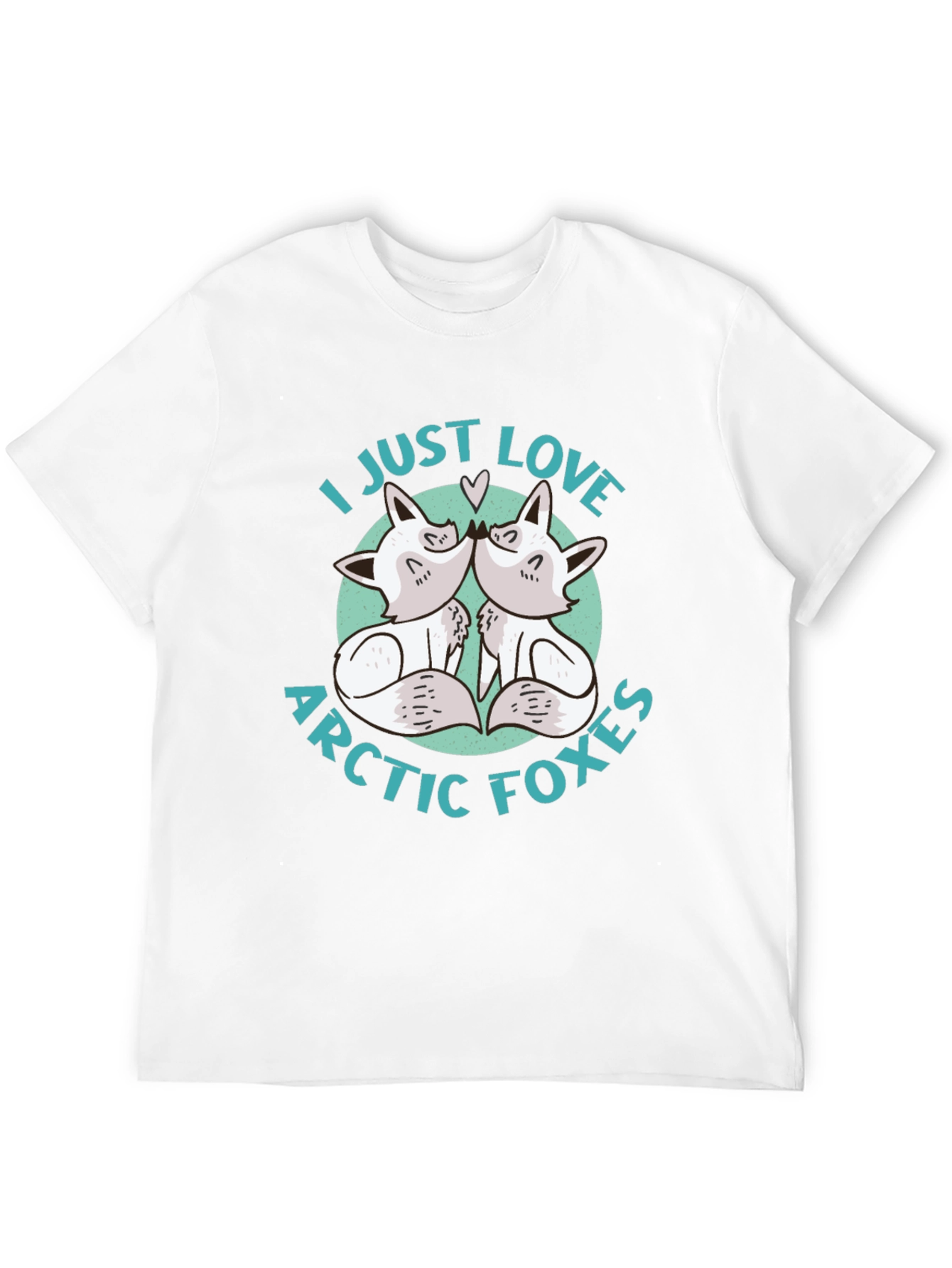 I Just Love Arctic Foxes Graphic T-Shirt