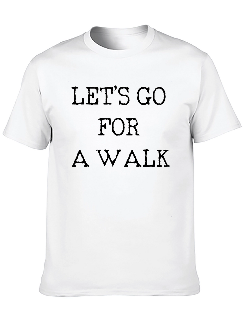 Lets Go For a Walk Black T-Shirt
