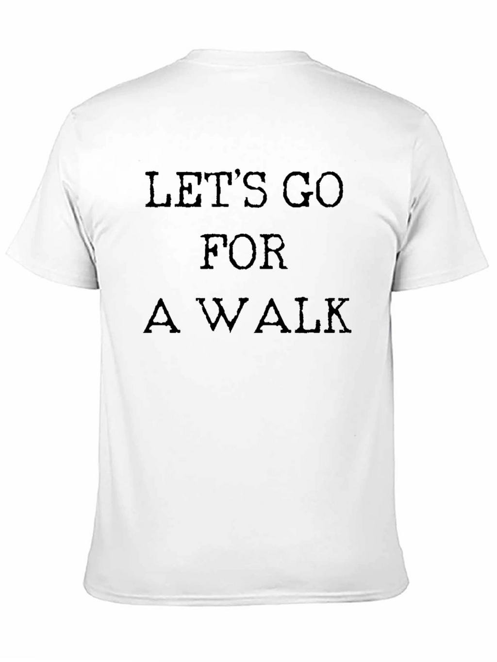 Lets Go For a Walk Black T-Shirt