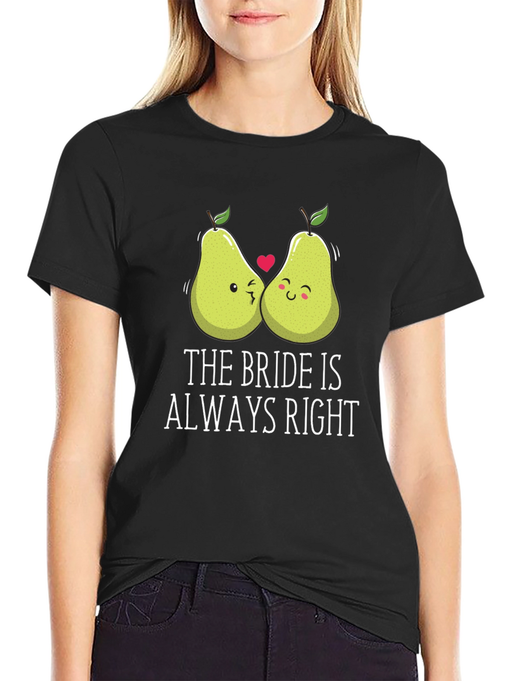 Funny Bride T-Shirt - The Bride Is Always Right
