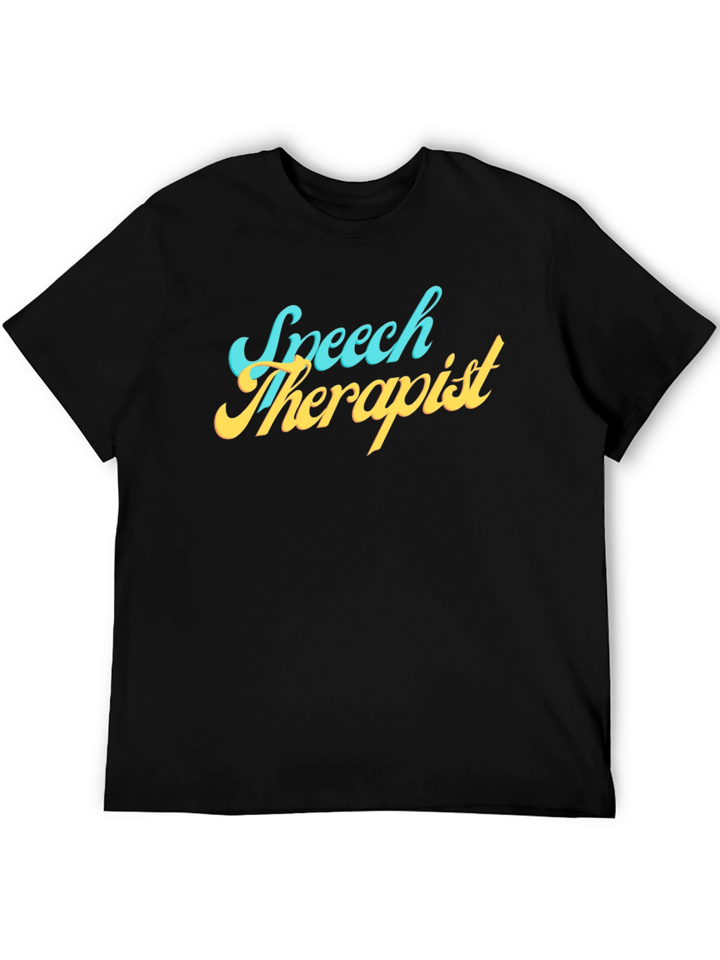 Speech Therapist T-Shirt - Fun Professional Tee