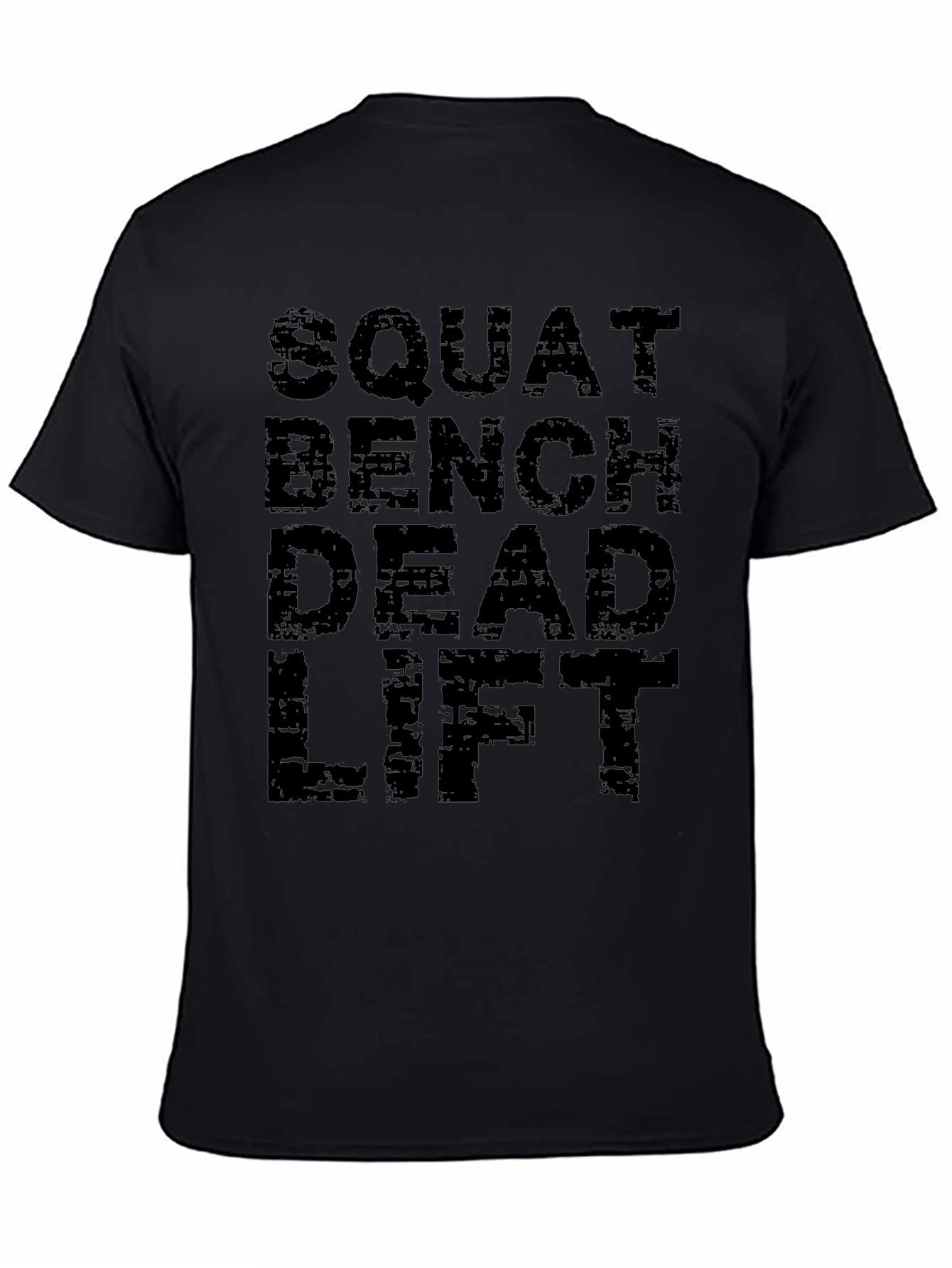 Squat Bench Deadlift T-Shirt - Fitness Gym Workout Tee