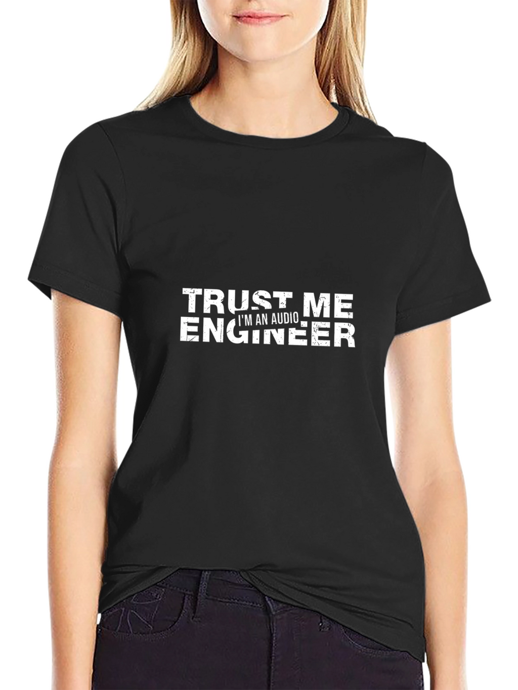 Trust Me Im An Audio Engineer Black T-Shirt