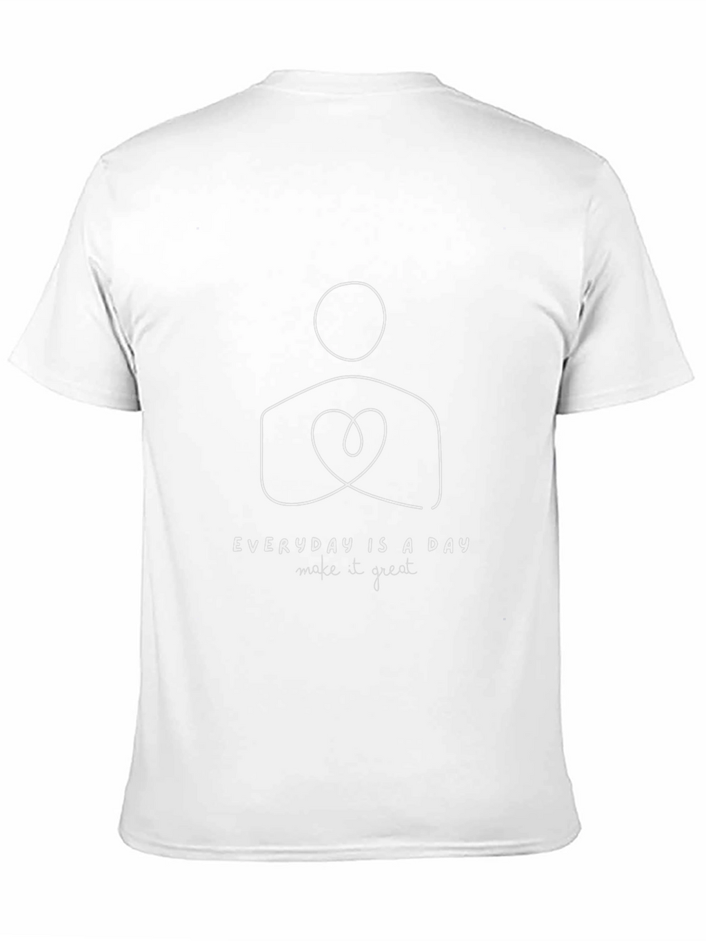 Everyday is a Day Make it Great Graphic Tee