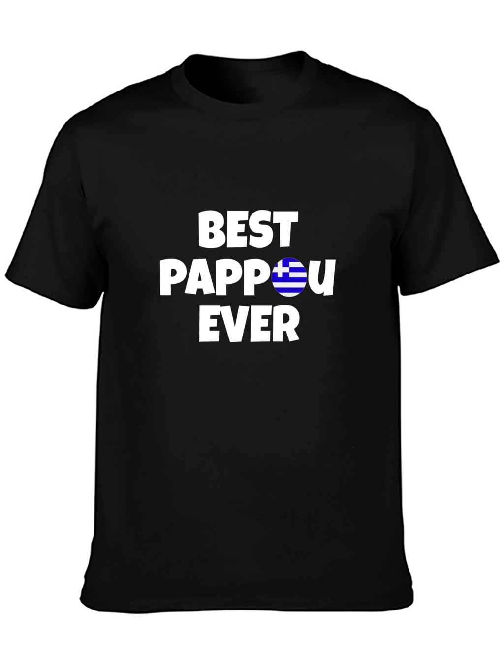 Best Pappou Ever T-Shirt - Greek Pride