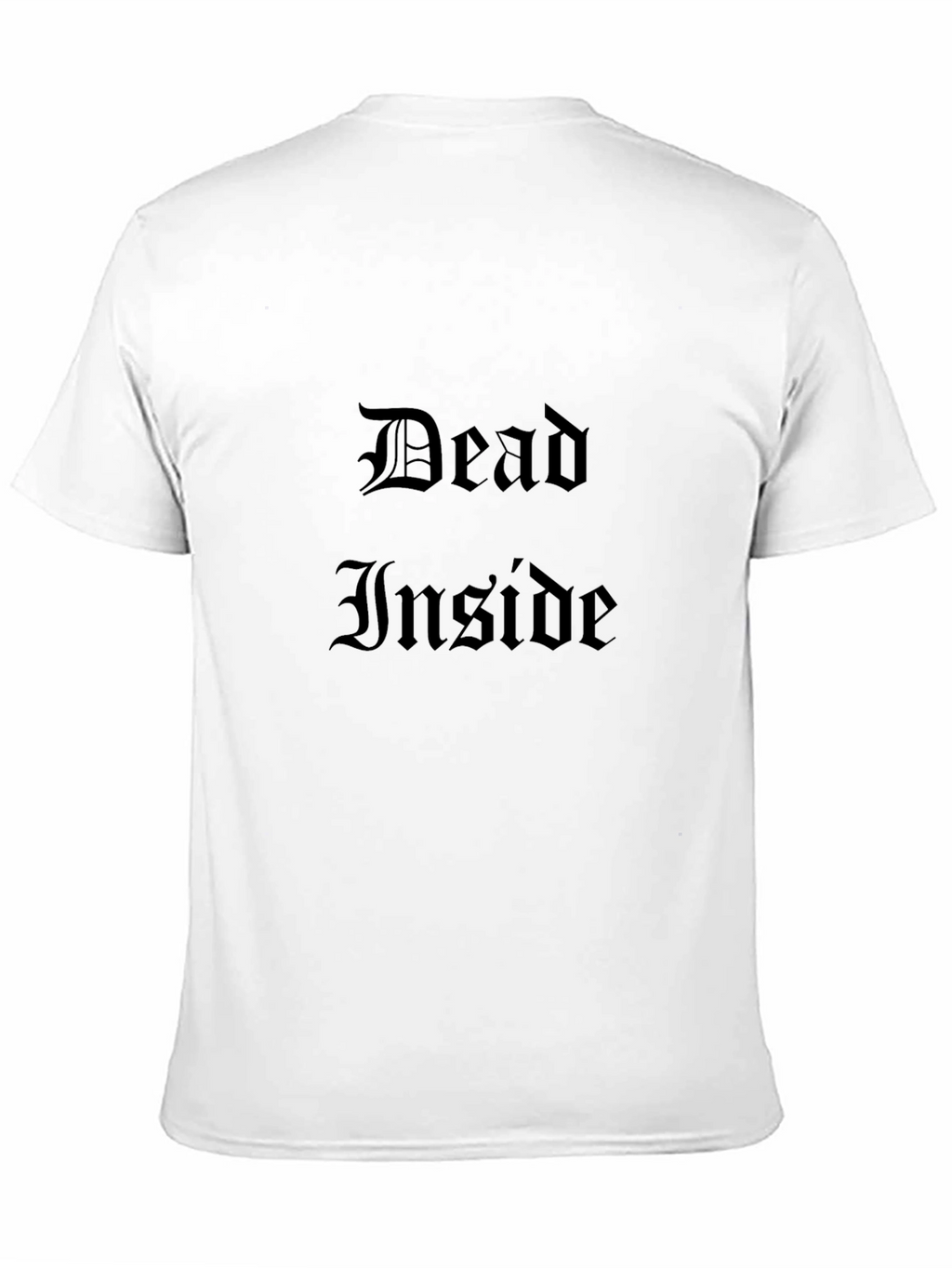 Dead Inside Gothic T-Shirt - Dark Humor Tee