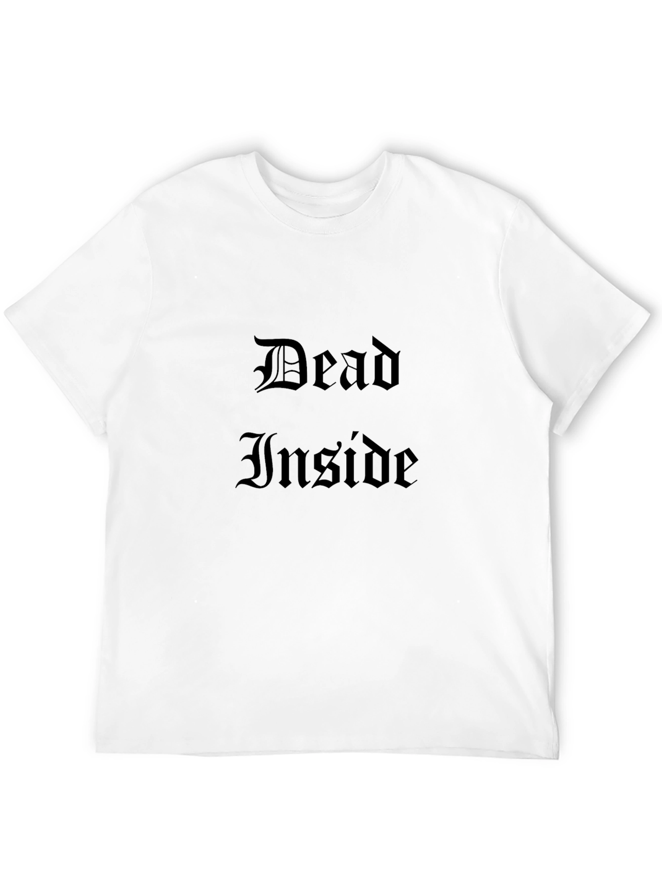 Dead Inside Gothic T-Shirt - Dark Humor Tee