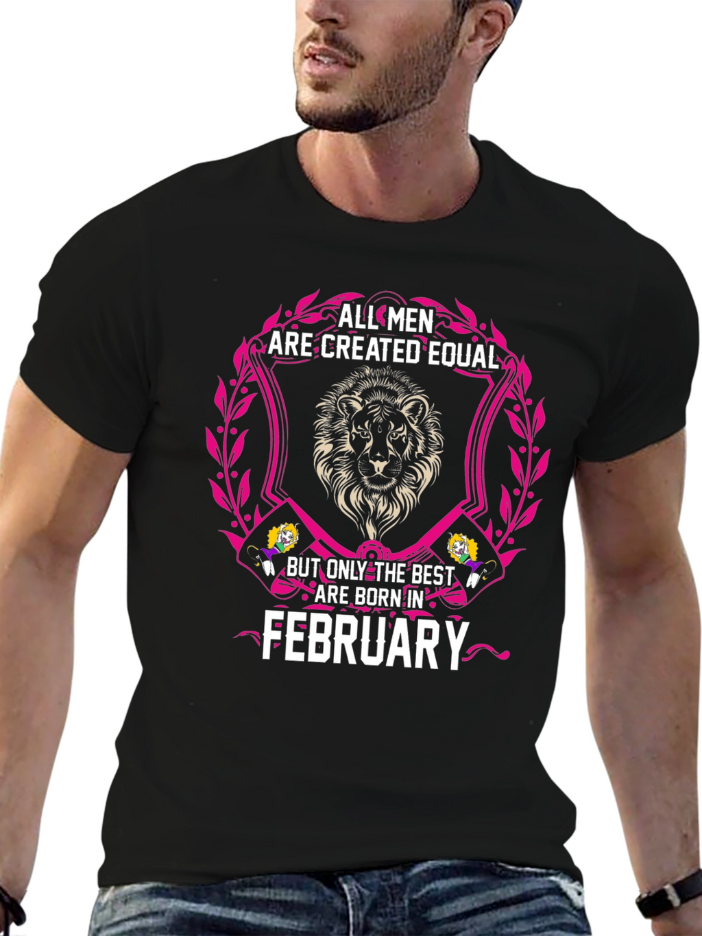 All Men Are Created Equal February Birthday T-Shirt