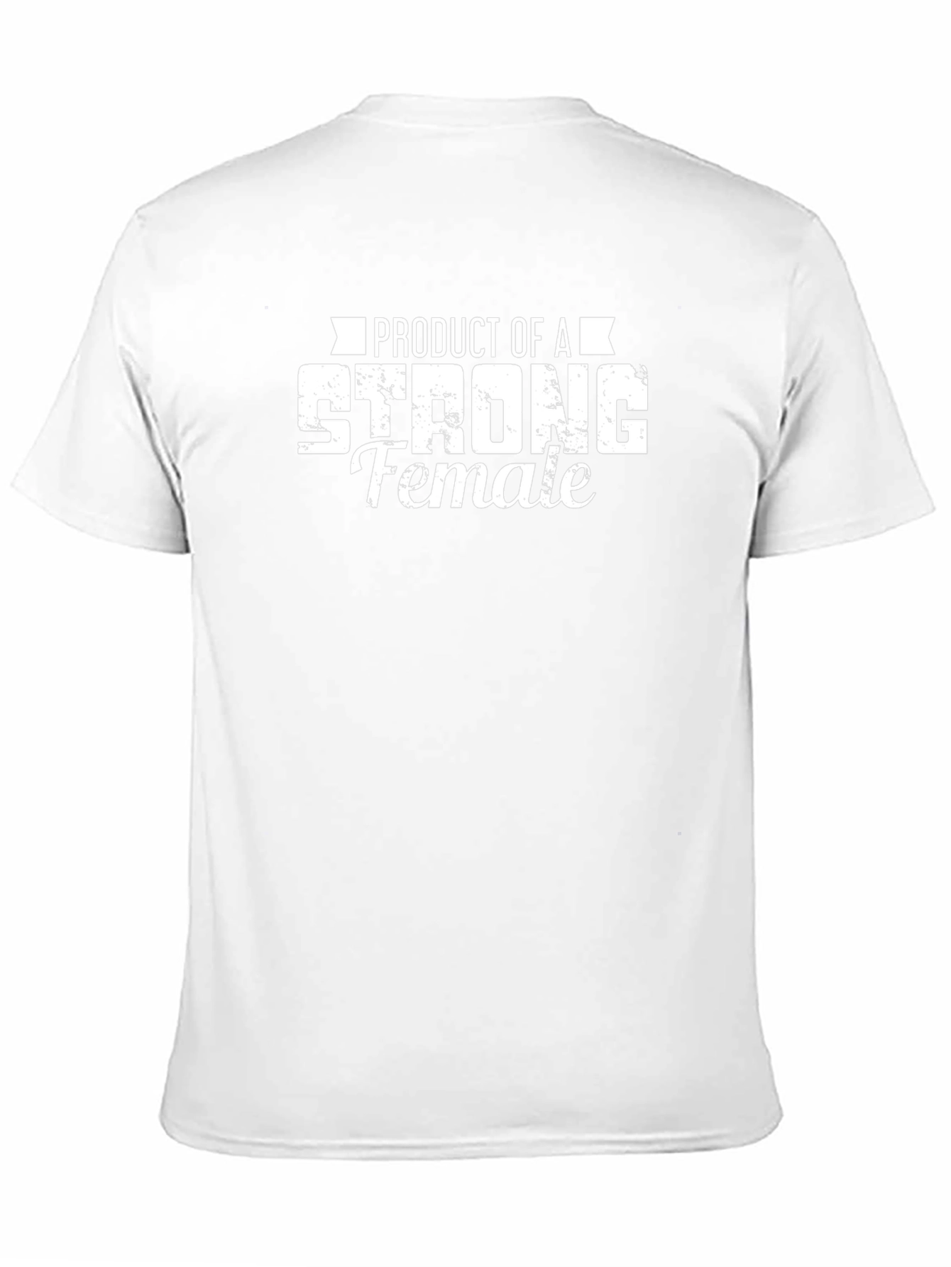 Product of a Strong Female T-Shirt